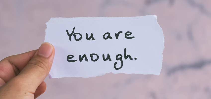 You Are Enough